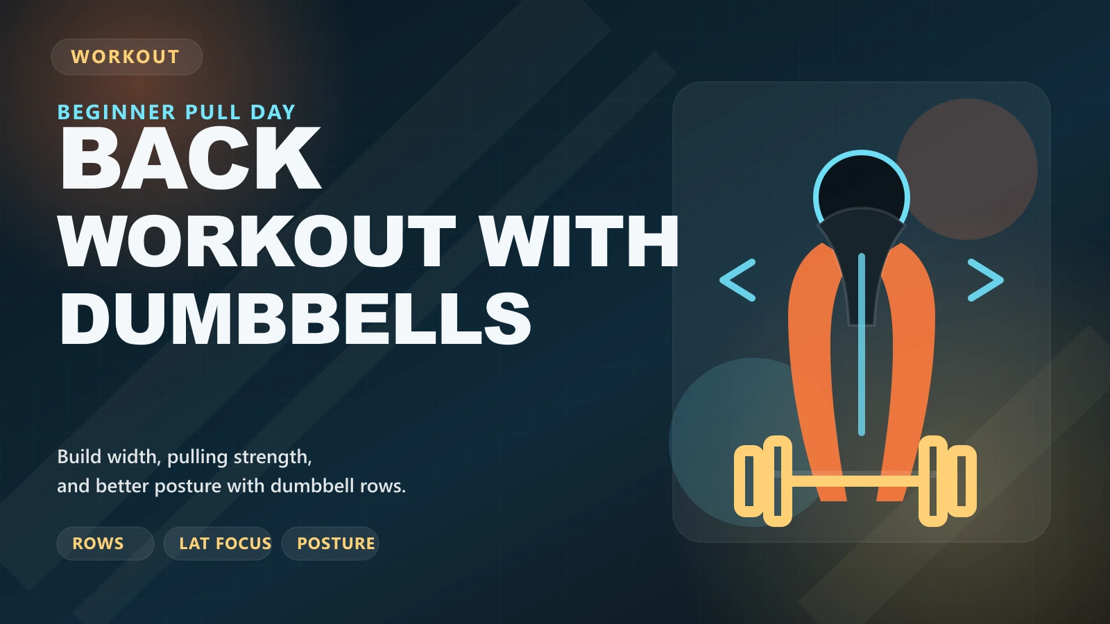 Back Workout with Dumbbells for Beginners Who Want Width, Posture, and Pulling Strength